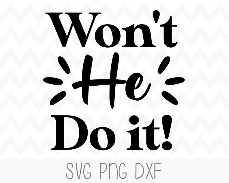 Download Won't He Do It SVG Jesus svg Religion svg For Cricut | Etsy