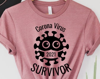 Coronavirus Covid-19 Survivor Viren Survivor Stay Home Corona T-shirt /à manches longues