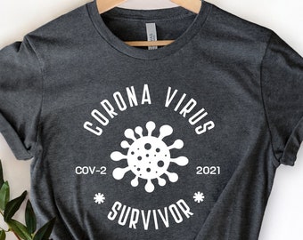 Coronavirus Covid-19 Survivor Viren Survivor Stay Home Corona T-shirt /à manches longues