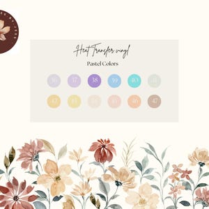 May include: Image featuring a color chart of pastel heat transfer vinyl. The chart includes various colors labeled with numbers, such as lavender, light blue, and peach. The text "Heat Transfer Vinyl" and "Pastel Colors" are displayed.