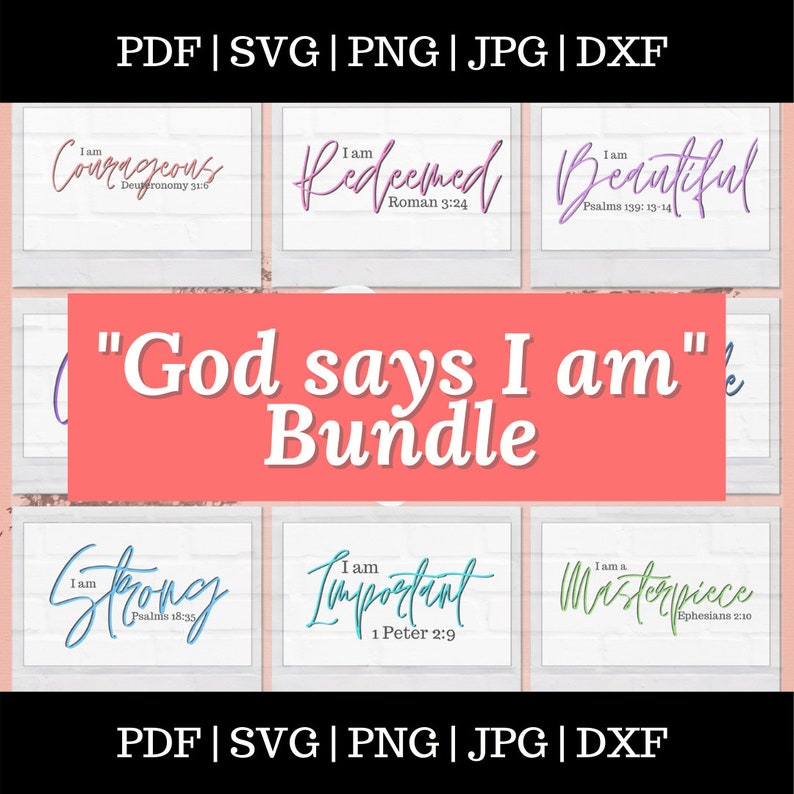 May include: A digital download bundle featuring inspirational quotes: "I am Courageous," "I am Redeemed," "I am Beautiful," "I am Strong," "I am Important," and "I am a Masterpiece." The text is in various colors and fonts, with the words set against a white background.
