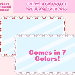 May include: Two webcam overlays with a frilly bow design. The overlays are in a light blue color with white stripes. The top overlay has red bows and the bottom overlay has pink bows. The text "Comes in 7 Colors!" is in pink letters on the bottom overlay.