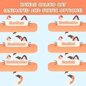 Könnte beinhalten: Grafik mit sechs Kawaii-Calico-Katzen-Designs mit dem Text "KAWAII CALICO CAT (ANIMATED AND STATIC OPTIONS)". Jedes Katzendesign hat eine andere Textbezeichnung: "New Cheer", "New Donation", "New Follower", "New Host", "New Subscriber" und "New Raid".