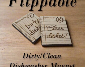May include: A wooden flippable dishwasher magnet with the words "Dirty Dishes" on one side and "Clean Dishes!" on the other side.