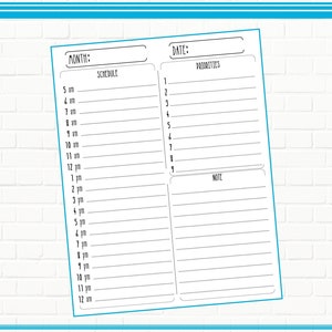 May include: A black and white printable daily planner with sections for "Month", "Date", "Schedule", "Priorities", and "Note". The planner is 8.5 x 11 inches.