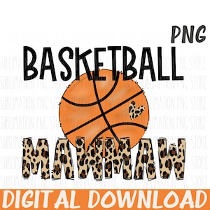 Basket-ball Mawmaw Png Sublimation Design Impression léopard en téléchargement numérique
