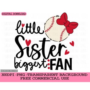 Baseball Png Sublimation Design Download, Baseball Little Sister Biggest Fan Png Sublimation Design Download, Sister Baseball HeartPng