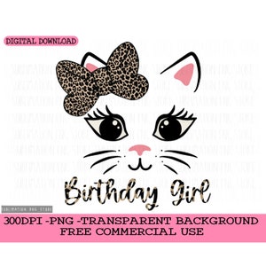 Chat anniversaire fille Png sublimation Design téléchargement, chaton Png, Kitty Png, chat Png, jolie tête de chat Png, anniversaire fille Png téléchargement numérique