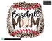 Baseball Mom Png Sublimation Design Download, Baseball Mom Png, Baseball Mom Leopard Png, Baseball Sublimation Png, Baseball Mom Design 