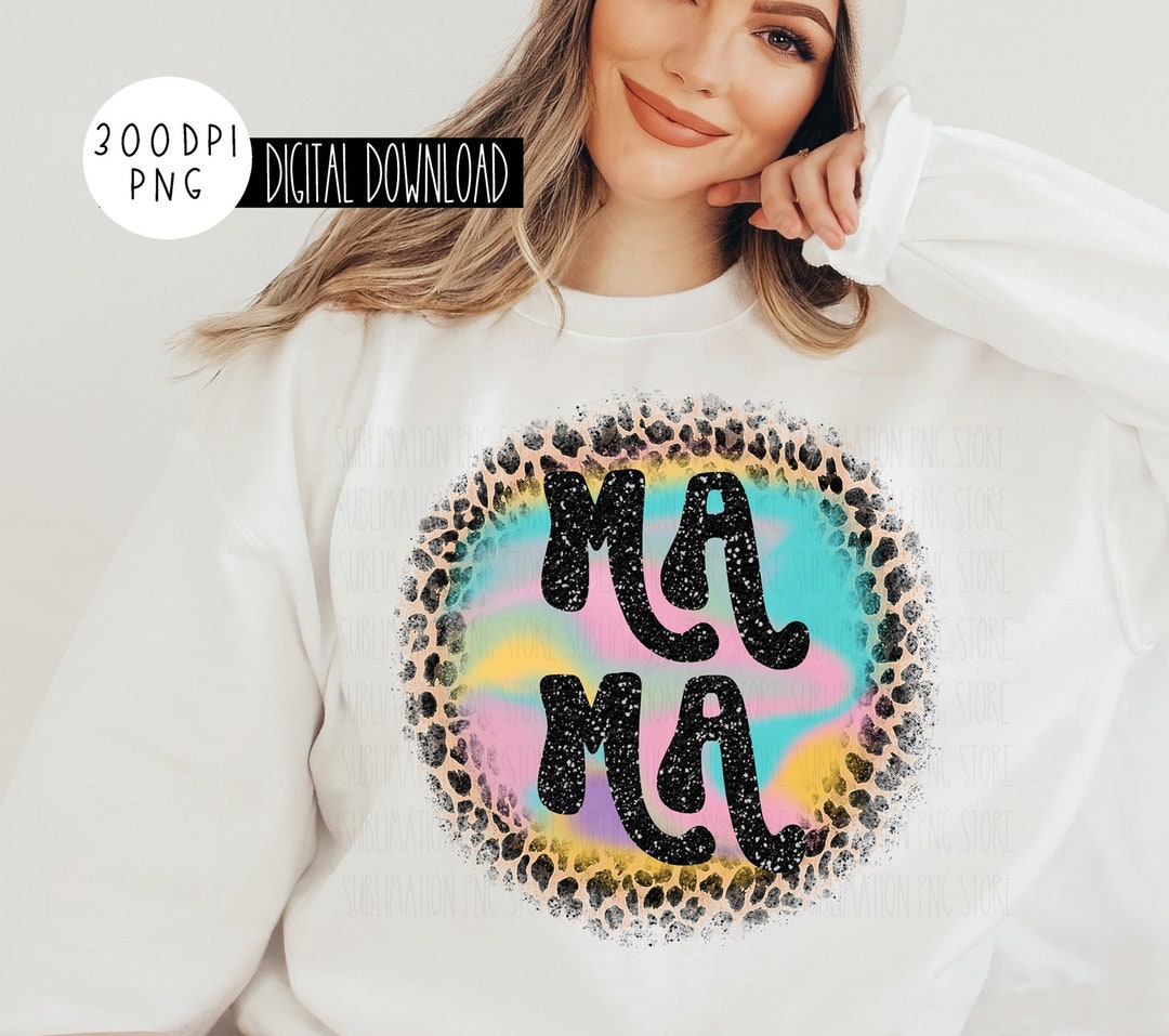 Mama Png Sublimation Design Download, Mama Png File for Sublimation