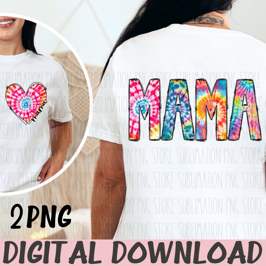 Tie Dye Mama Png Sublimation Design Mama Heart Png Digital Download - Etsy
