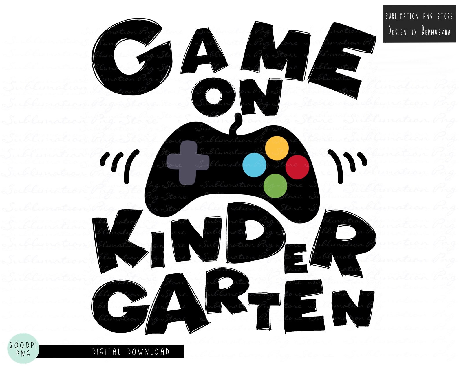 Game on Kindergarten Png Sublimation Design Download - Etsy