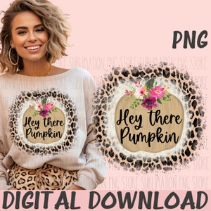 Hey There Pumpkin Png Sublimation Design Leopard Fall Png Digital ...
