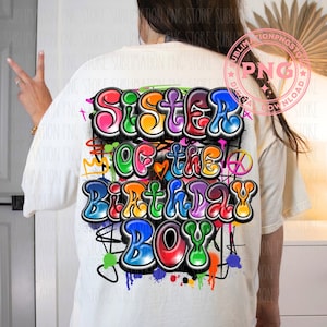 Hermana del cumpleañero Png Graffiti Cumpleaños Sublimación Diseño Descargar