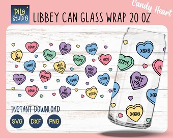 Candy hearts Can Glass svg, Full Wrap Libbey 20oz Cricut Cut File Svg, Valentine Heart svg, Png, Dxf, Cute Valentine Love, instant download