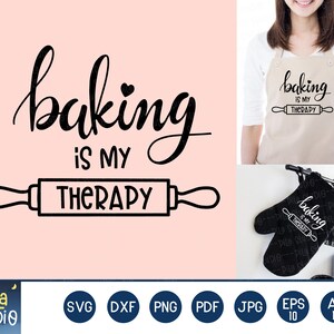 Baking is my Therapy svg, Baking svg, SVG Cutting File, silhouette, clip art, Printable, dxf, png, instant download
