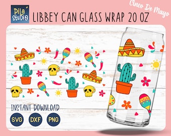 Cinco De Mayo Mexican Can Glass svg, Let's Fiesta Decal DIY Full Wrap Libbey 20oz Cricut Cut File Svg, Png, Dxf, instant download