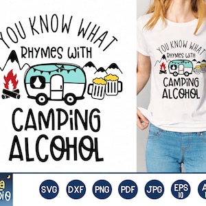 You Know What Rhymes with Camping Alcohol SVG, camping svg, SVG Cutting File, clip art, Printable, dxf, png, instant download