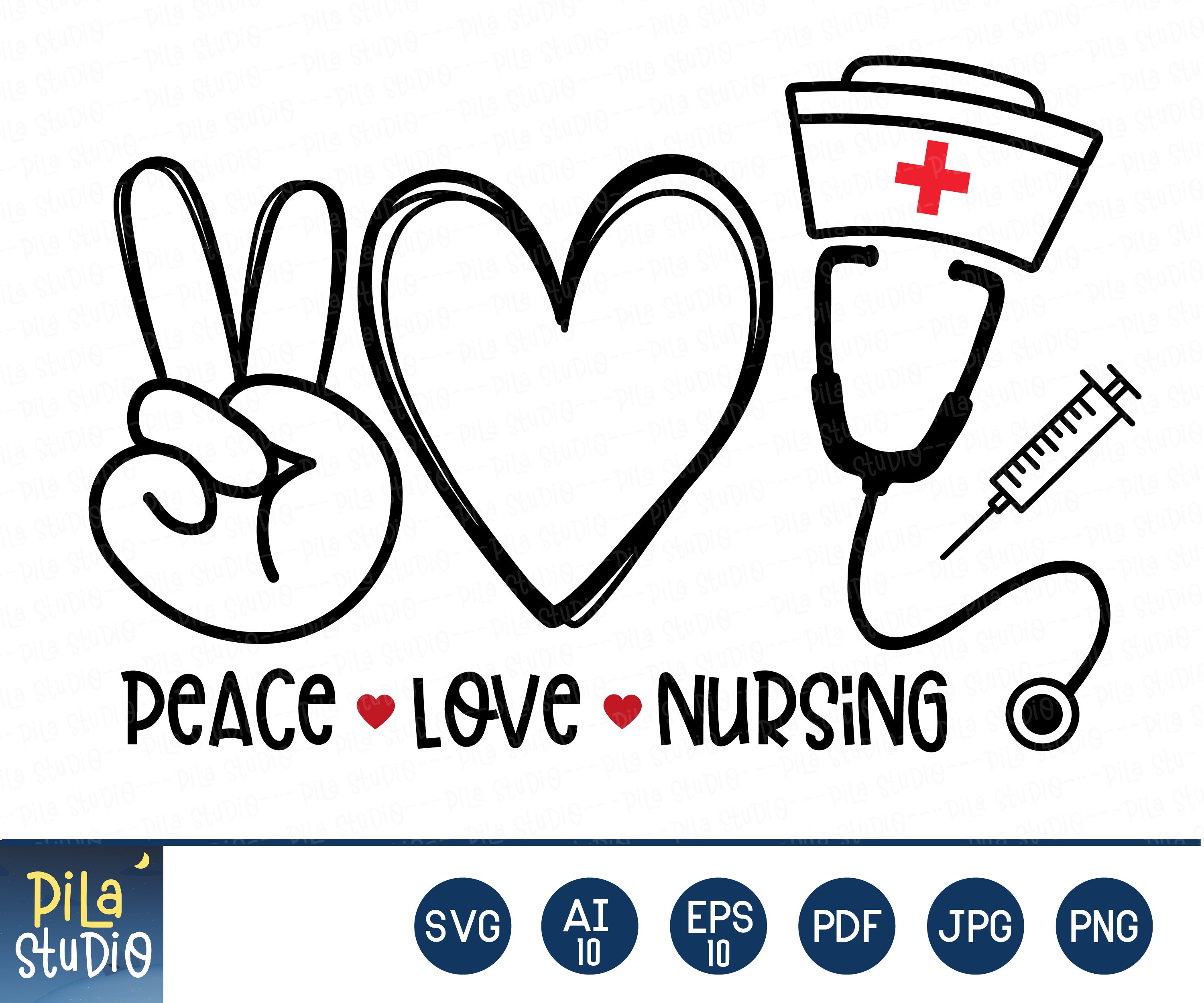 Peace Love Nursing Svg, Nurse Svg, Nurse Stethoscope, SVG Cutting File ...