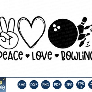Peace Love Bowling Svg Bowling Svg Bowling Lover Png - Etsy