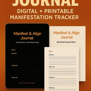 Puede incluir: Un diario de seguimiento de la manifestación digital e imprimible con el texto "Manifest & Align Journal" y "Bad Breed Energy Edition". El diario está disponible en edición digital y versión imprimible.