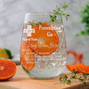 Personalised Engraved Stemless Gin Glass Novelty Etched Prescription Gin and/or Matching Coaster Gift- Custom Made to Order Gift for Her Him