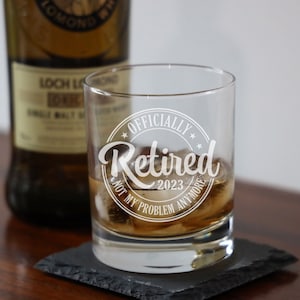 Officially Retired Engraved Retirement Whisky Glass Gift | Whiskey Glass | Funny Retirement Gift | Retired Leaving Gift for Women or Men