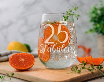 25 and Fabulous Engraved Stemless Gin Glass – 25th Birthday Gin Glass and/or Coaster Set – Gifts for 25 Year Old – Gin Lovers Gifts for Her