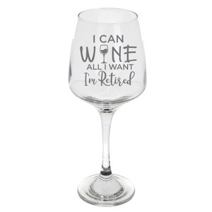 Engraved Retirement Wine Glass Gift Tallo Wine Glass Funny Retirement Gift Retired Leaving Gift for Women or Men Novelty Wine Glass Wine Glass Only