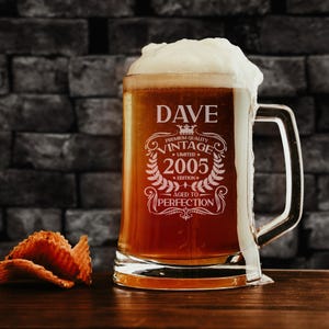 Personalised 21st Birthday Engraved Beer Stein Glass for Him Vintage 2005 Tankard Mug Aged to Perfection – 21 Year Old Gifts Glass & Handle image 19