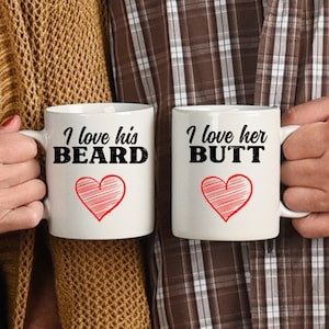 Funny His and Hers Mugs Gift for Couples | I Love Her Butt I Love His Beard | Anniversary Gift | Gift for Boyfriend | Gift for Girlfriend