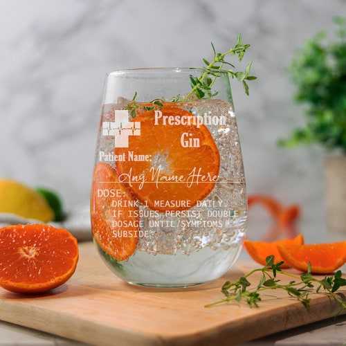 Personalised Engraved Stemless Gin Glass Novelty Etched Prescription Gin and/or Matching Coaster Gift- Custom Made to Order Gift for Her Him