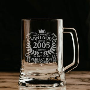 Personalised 21st Birthday Engraved Beer Stein Glass for Him Vintage 2005 Tankard Mug Aged to Perfection – 21 Year Old Gifts Glass & Handle image 9