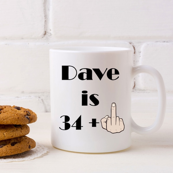 Personalised 35th Birthday Mug | Funny 35th Birthday Mug - I am 34 + Middle Finger | Rude 35th Birthday Gift | 35th Mug and/or Coaster Gift