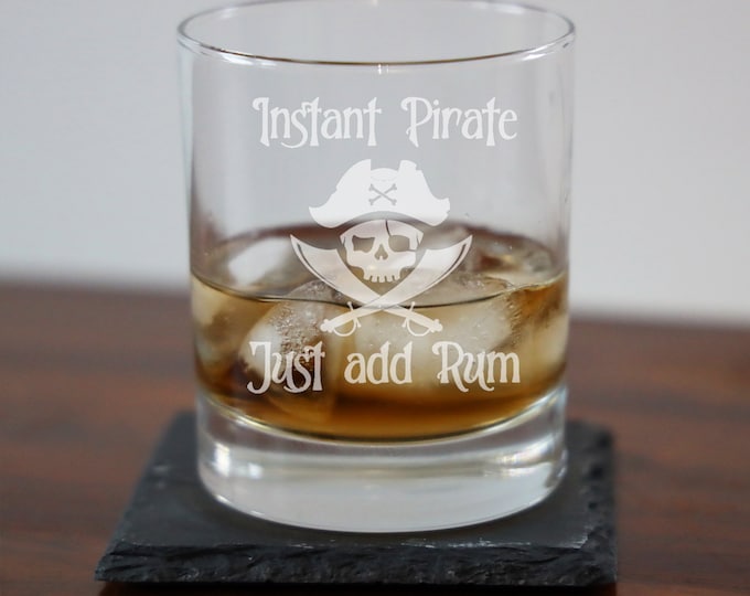 Engraved Rum Glass Instant Pirate Just Add Rum Glass Tumbler | Gifts for Him Dad Papa Grandpa | Rum Lovers Glass | Engraved Low-Ball Glass