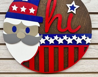 Uncle Sam Red, White and Blue - Stars and Stripes Welcome Sign - 3D Wooden Doorhanger - Patriotic July 4th Summer Sign