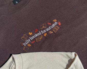 Fully Booked for Autumn Embroidered T-Shirt