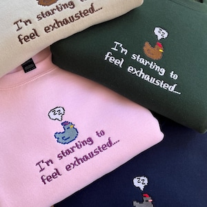 I’m Starting To Feel Exhausted Sleepy Chicken Sweatshirt | Cozy Stardew Valley Gaming Gift