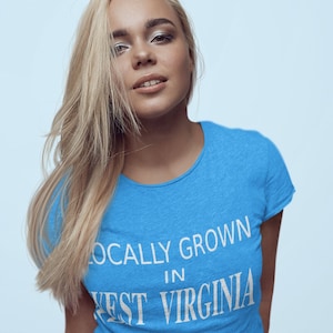 West Virginia Women&#39;s T-Shirt Locally Grown Cotton Tee