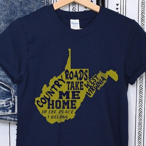 West Virginia Shirt Mountain Mama Country Roads Tee Almost Heaven WV Home State Graphic Moving Away Gift for Her or Him WV Gift Crew Neck