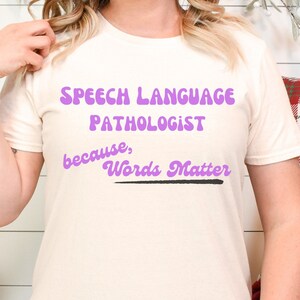 Logopädie Shirt für Sprachpathologen - SLP Geschenk für Frauen, Logopädin Shirt, Ergotherapie, Logopädie T-Shirt