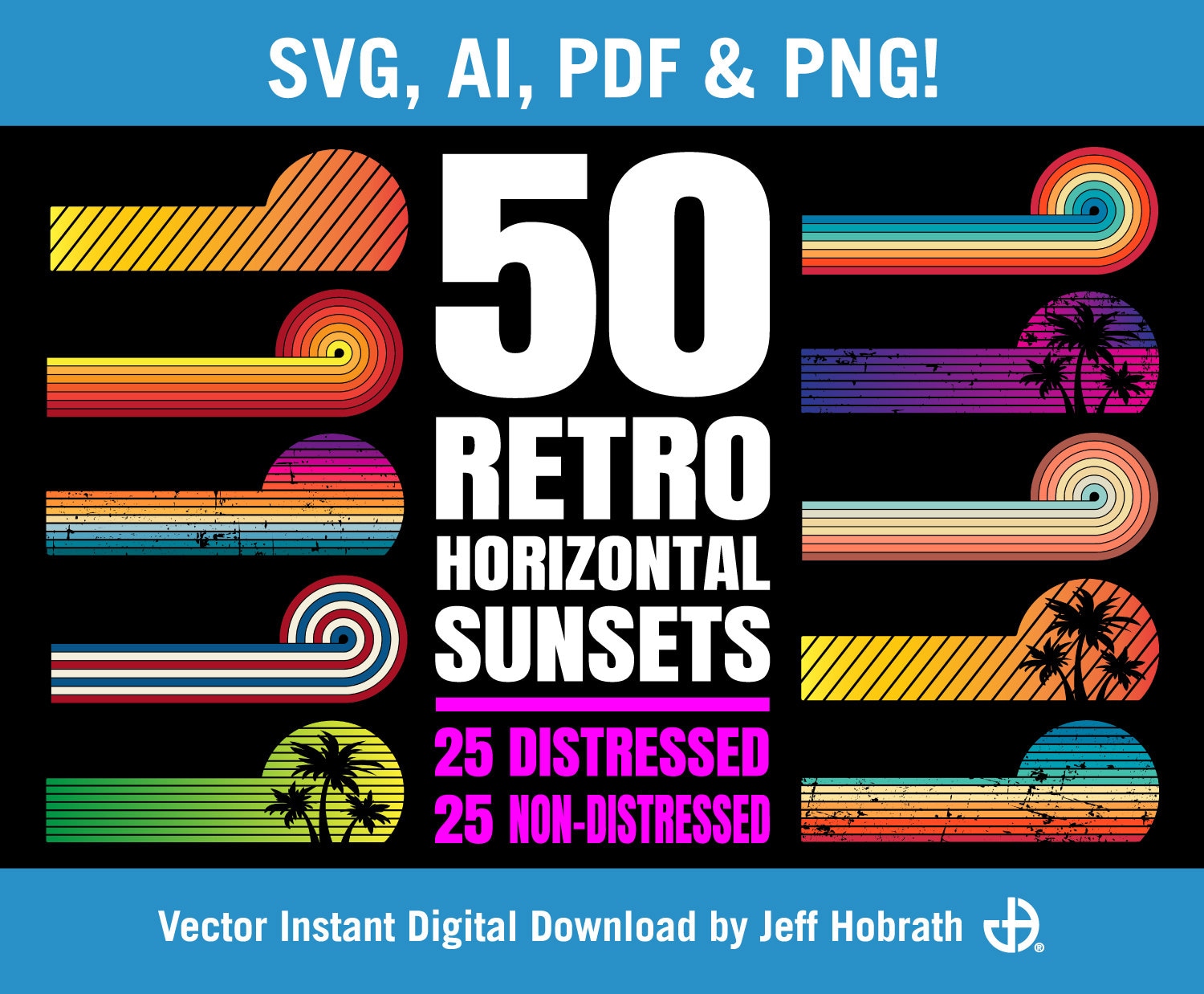 50 Retro Horizontal Sunsets - 25 distressed and 25 non-distressed vector sunset art bundle digital download in svg, ai, pdf and png formats