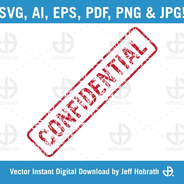 Confidential vector illustration instant digital download, ai, eps, pdf, svg, png and jpg