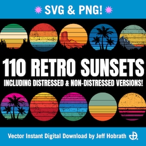110 Retro Sunsets - beautiful vector retro sunset art bundle digital download in SVG plus high resolution PNGs for your retro sunset needs
