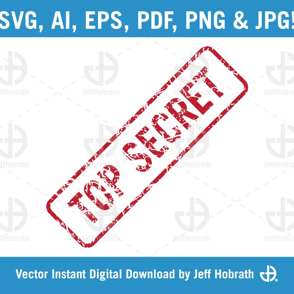 Top Secret vector illustration instant digital download, ai, eps, pdf, svg, png and jpg