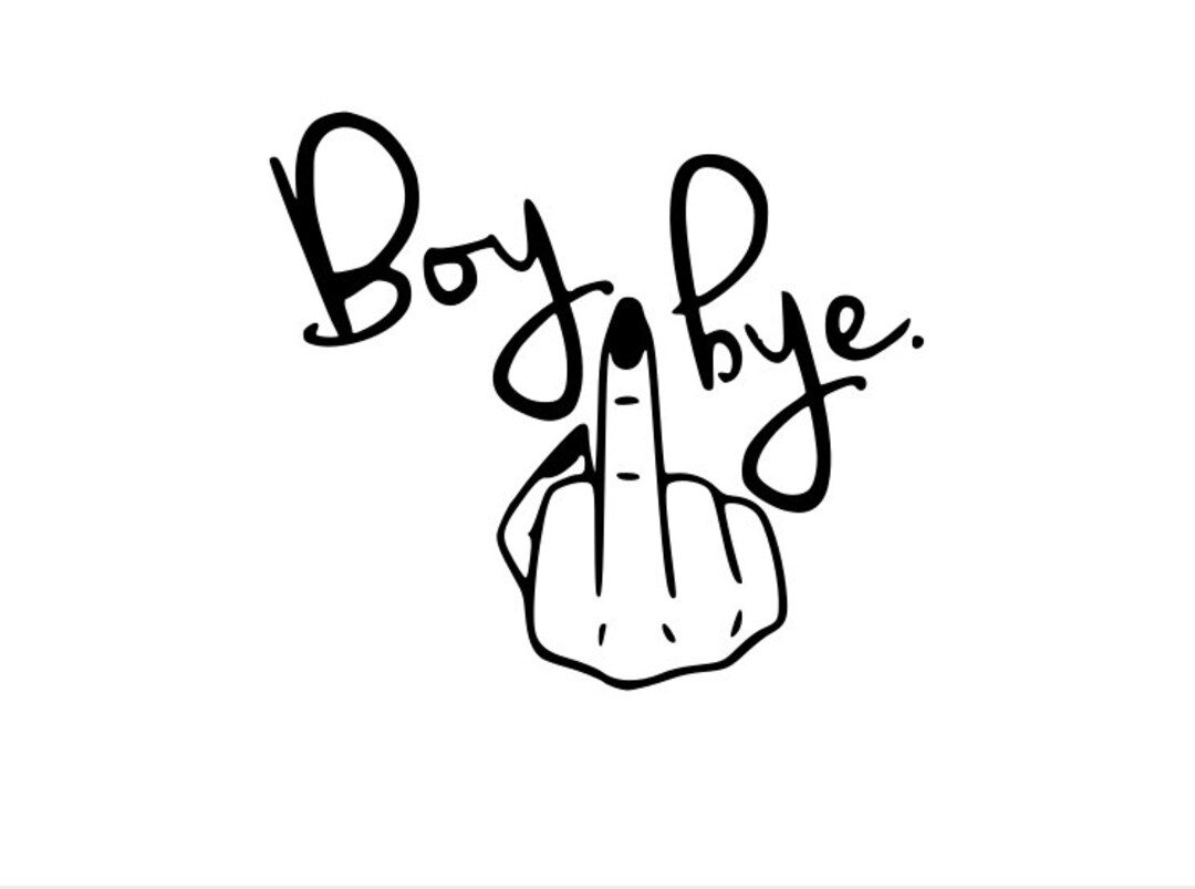 Finger Boy Bye Svg,cricut Cutting File,humorous Design,ironon Transfer