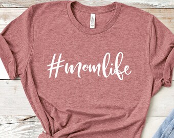 Mom Shirts, Momlife Shirt, Mommy Shirt, Hashtag, Mothers Day Gift, Trendy Mom T-Shirts, Cool Mom Shirts, Shirts for Moms