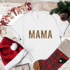 Leopard Mama Shirt, Mom Shirt, Mama Shirt, Momlife Shirt, Leopard Mama, Cool Mom Gift, Gift For Her, Christmas Gift