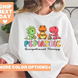 Pediatric Occupational Therapy Shirt, Occupational Therapist Shirt, Special Education Shirt, Pediatric Therapist Shirt, OT Assistant Shirt