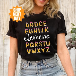 ABC Elemeno Shirt, Alphabet Shirt, ABC Shirt, Kindergarten Teacher Shirt, Alphabet Shirt for Teachers, Teacher Shirt, Teacher Elemeno Shirt